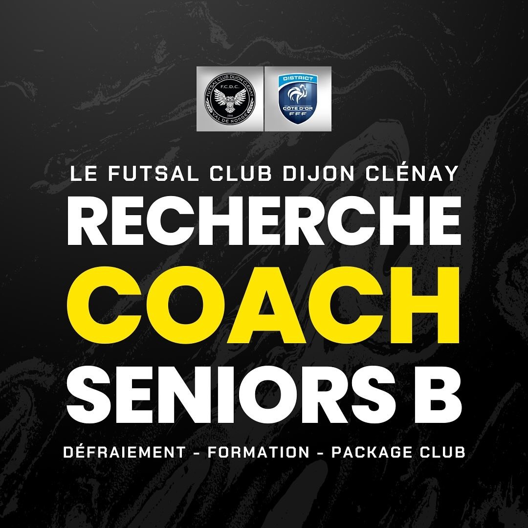 Le FC Dijon Clénay recherche un coach seniors B