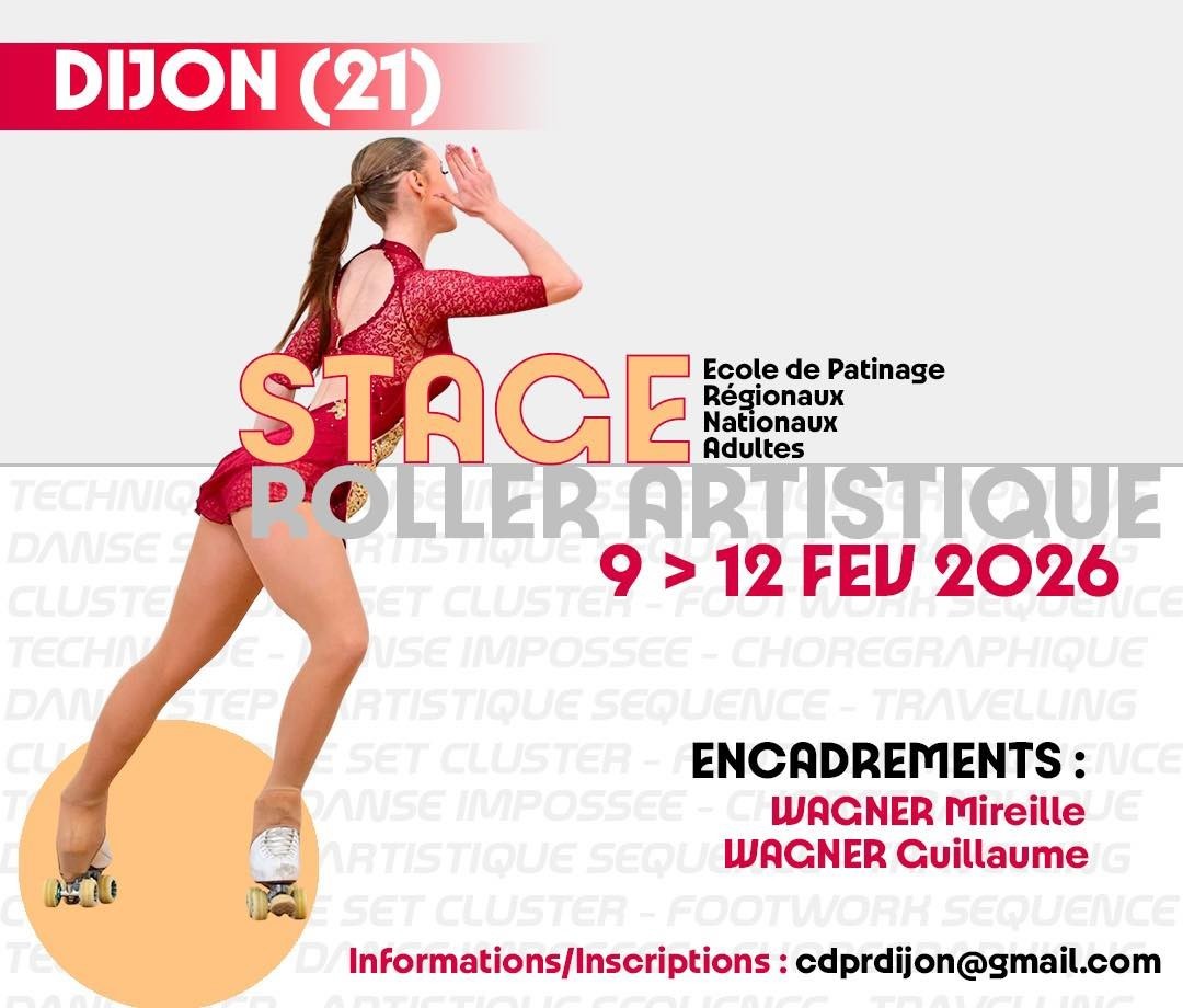 Stage CDPR Dijon – Roller Artistique du 9 au 12 Février 2026